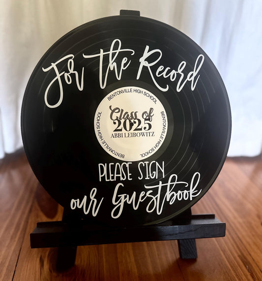 Custom Graduation Record Guestbook Sign, For the record sign our guestbook vinyl sign