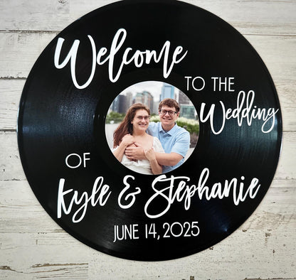 Wedding Welcome Sign, Custom 12" Record Welcome Sign with Picture, Vintage Wedding Sign, Vinyl Record Decor, Real Recycled Record Signs
